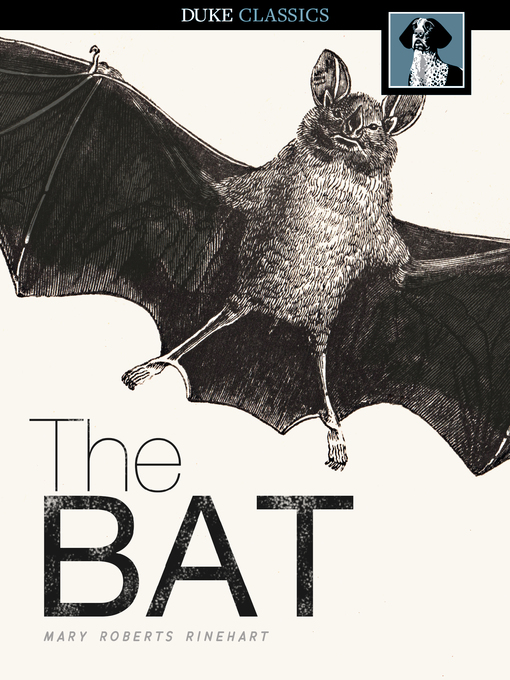 Title details for The Bat by Mary Roberts Rinehart - Wait list